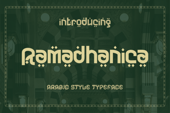 Discovering Ramadhanica: A Versatile Display Font for Modern Design