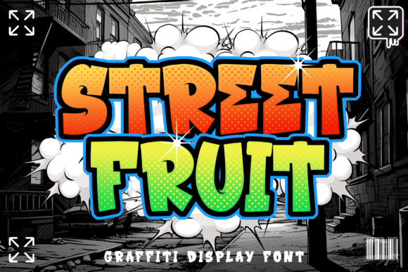 Street Fruit: A Bold Graffiti Font for Modern Branding